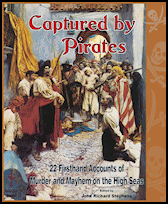 Captured by Pirates, Fern Canyon Press, 1996, softcover.