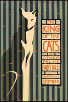 The King of the Cats, Faber & Faber, Boston and London, 1993, hardcover and softcover. Sterling Publishing (Barnes & Noble Publishing), New York City, 2009, hardcover. The King of the Cats, Faber & Faber, Boston and London, 1993, hardcover and softcover. Sterling Publishing (Barnes & Noble Publishing), New York City, 2009, hardcover.