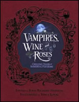 Vampires, Wine and Roses, Berkley Books (Penguin Group, now Penguin Random House), New York City, 1997, softcover. Vampires, Wine and Roses, Berkley Books (Penguin Group, now Penguin Random House), New York City, 1997, softcover.
