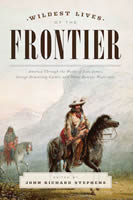 Wildest Lives of the Frontier Wildest Lives of the Frontier